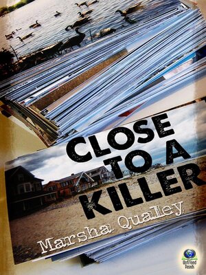 cover image of Close to a Killer